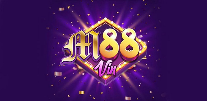 M88 vin - Sân chơi hàng đầu của tín đồ đam mê xanh chín 1 M88 vin xứng danh là địa chỉ giải trí top đầu thị trường